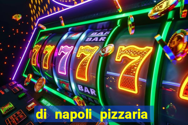 di napoli pizzaria braz leme